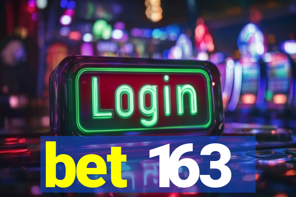 bet 163